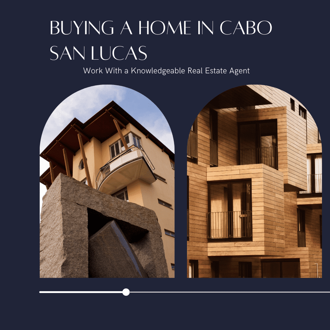 Buying a Home in Cabo San Lucas Coastal Properties Of Cabo